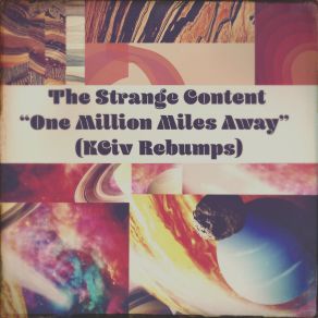 Download track One Million Miles Away (K Civ InstruMentalbump) The Strange ContentK Civ