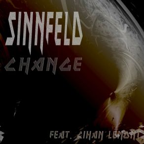 Download track Change (Alles Muss Edit) Sinnfeld