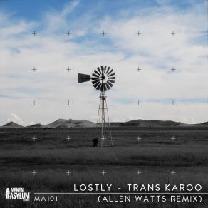 Download track Trans Karoo (Allen Watts Extended Remix) Lostly