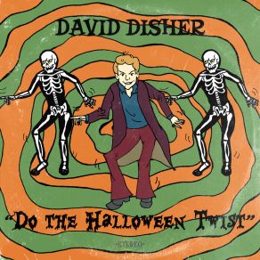 Download track Do The Halloween Twist David Disher