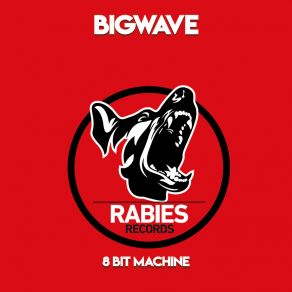 Download track 8 Bit Machine BigWave