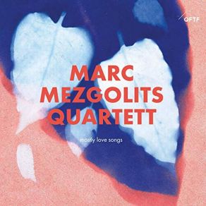 Download track Marc Mezgolits Quartett - Schön Warst Du Da Marc Mezgolits Quartett