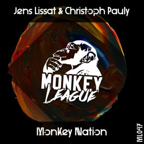 Download track Monkey Nation (Original Mix) Jens Lissat