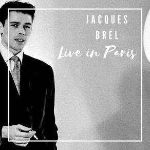 Download track L'ivrogne (Live Version) Jacques Brel