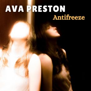 Download track Antifreeze Ava Preston