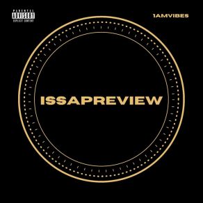 Download track ISSAVIBE 1AMVibes