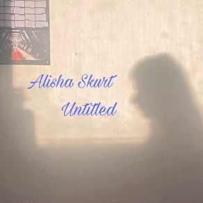 Download track Go Rant Girl! Alisha Skurt