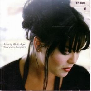 Download track All The Way Solveig Slettahjell