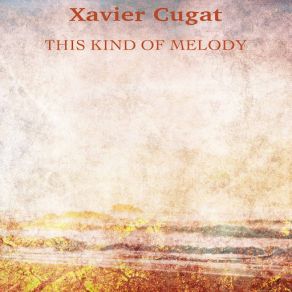 Download track Tumbao (Remastered) Xavier Cugat