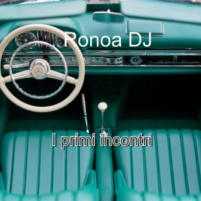 Download track Fuoco E Frusta Ronoa DJ