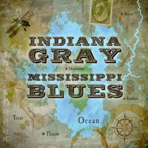 Download track Mississippi Blues Indiana Gray