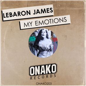 Download track My Emotions (Radio Edit) LeBaron James