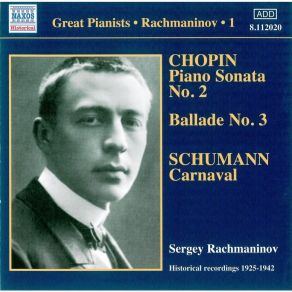 Download track 18. Schumann - Carnaval Op. 9 - Sphinxes Sergei Vasilievich Rachmaninov