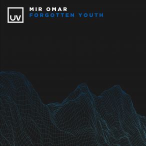 Download track Forgotten Youth (Extended Mix) Mir Omar