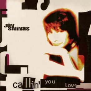 Download track Callin' You Love (Radio Mix 7) Joy Salinas