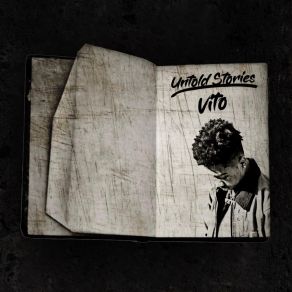 Download track Untold Stories VITO