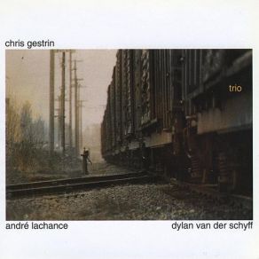 Download track Where 2? Chris Gestrin, Lachance, Dylan Van Der Schyff