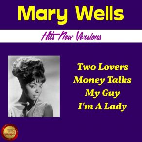 Download track I'm A Lady (Rerecorded) Mary Wells