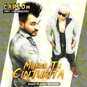 Download track Mueve Tu Cinturita (DJ Sanny J Remix) Carlo M