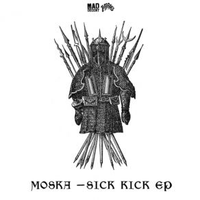 Download track Sick Kick (Wiwek Remix) Moska