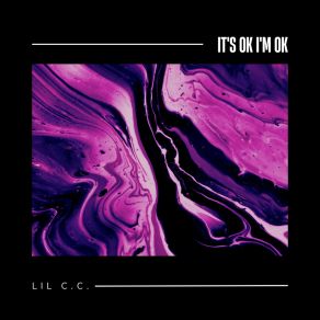 Download track It's Ok I'm Ok (Sped Up) Lil C. C