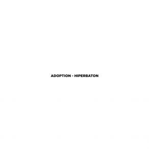 Download track Hiperbaton Adoption