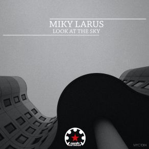 Download track Past And Future Miky Larus