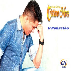 Download track O Pobretão Cristiano Neves