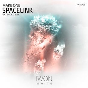 Download track Spacelink (Extended Mix) Make One