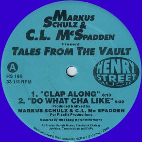 Download track Clap Along Markus Schulz, C. L. McSpadden