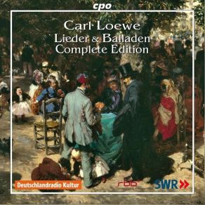 Download track 05. Gruß Vom Meere Op. 103, 1 Johann Carl Gottfried Loewe