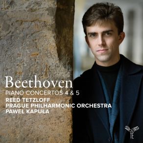 Download track Beethoven: Piano Concerto No. 4 In G Major, Op. 58: I. Allegro Moderato Reed TetzloffPrague Philharmonic Orchestra, Paweł Kapuła