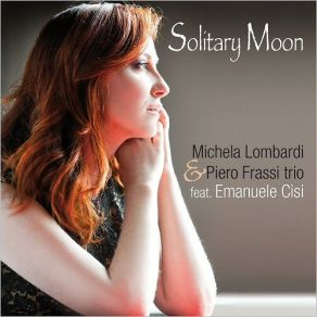 Download track Solitary Moon Michela Lombardi, Piero Frassi Trio