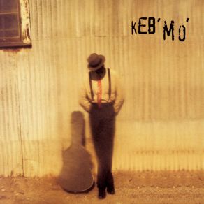 Download track Anybody Seen My Girl Keb' Mo'