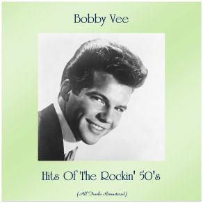 Download track School Days (Remastered 2018) Bobby Vee