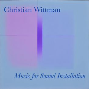 Download track Echoes Of Stillness Christian Wittman