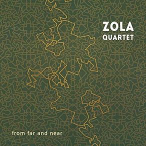 Download track From Far And Near Zola Quartet