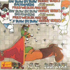 Download track Mr. Melody Man Fred Wesley, The Horny Horns