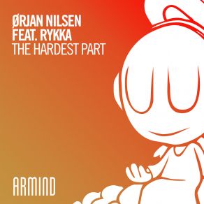 Download track The Hardest Part Ørjan Nilsen, Rykka