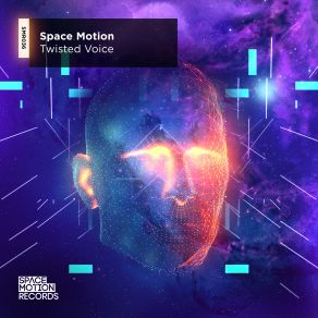 Download track Twisted Voice Space Motion