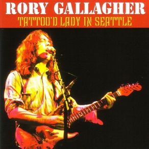 Download track Garbage Man Rory Gallagher