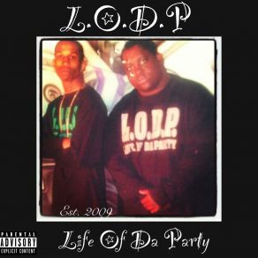 Download track The Way I Live Life Of Da Party