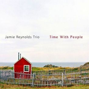 Download track Time With People Jamie Reynolds Trio, Gary Wang, Eric Doob