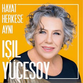 Download track Hayat Herkese Ayn Işıl Yücesoy