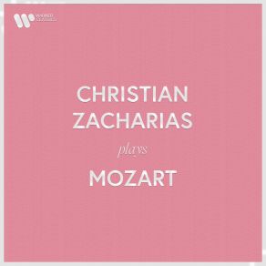 Download track Piano Quartet No. 2 In E-Flat Major, K. 493: I. Allegro Christian Zacharias