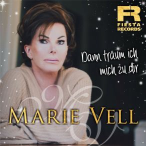 Download track Dann Träum Ich Mich Zu Dir (Extended Version) Marie Vell