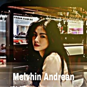 Download track Sedih Melvhin Andrean