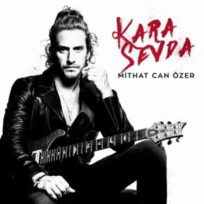 Download track Kara Sevda Mithat Can Özer