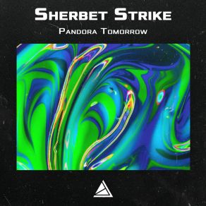 Download track Nightmares Sherbet Strike