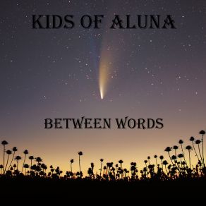 Download track Between Words Kids Of Aluna